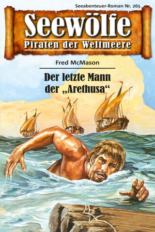 Fred McMason: Seewölfe - Piraten der Weltmeere 265