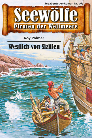 Roy Palmer: Seewölfe - Piraten der Weltmeere 267