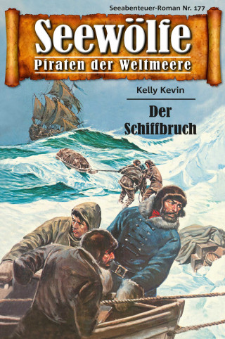 Kelly Kevin: Seewölfe - Piraten der Weltmeere 177