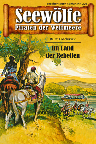 Burt Frederick: Seewölfe - Piraten der Weltmeere 276