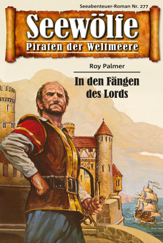 Roy Palmer: Seewölfe - Piraten der Weltmeere 277