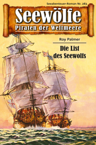 Roy Palmer: Seewölfe - Piraten der Weltmeere 283