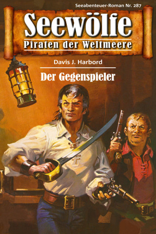 Davis J. Harbord: Seewölfe - Piraten der Weltmeere 287