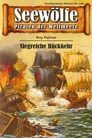 Roy Palmer: Seewölfe - Piraten der Weltmeere 298