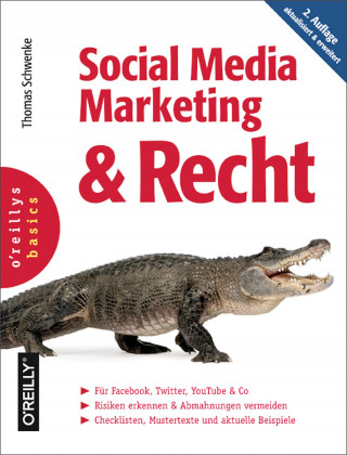 Thomas Schwenke: Social Media Marketing und Recht, 2. Auflage