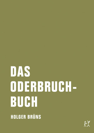 Holger Brüns: Das Oderbruchbuch