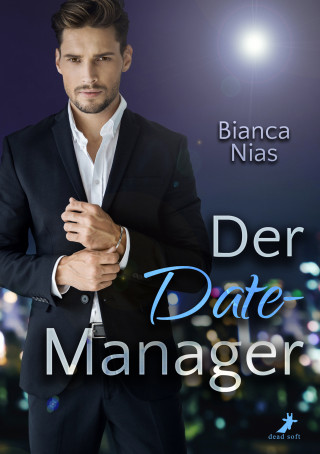 Bianca Nias: Der Date-Manager