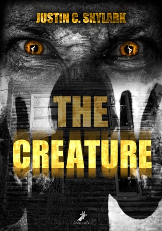 Justin C. Skylark: The Creature