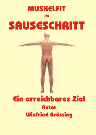 Winfried Brüssing: Muskelfit im Sauseschritt