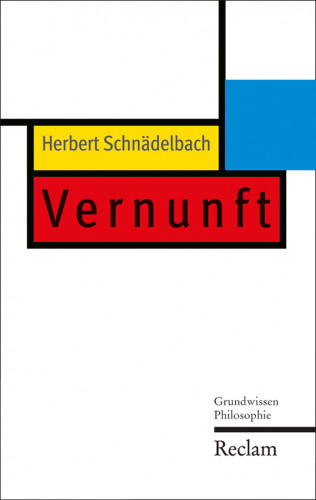 Herbert Schnädelbach: Vernunft