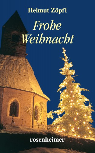 Helmut Zöpfl: Frohe Weihnacht