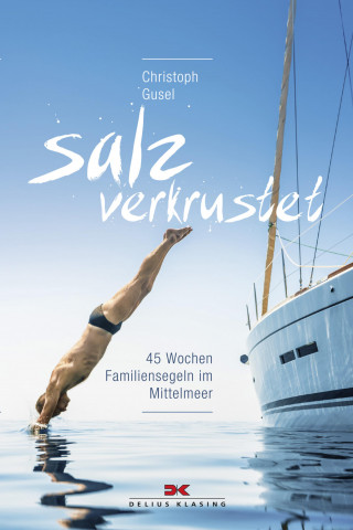 Christoph Gusel: Salzverkrustet