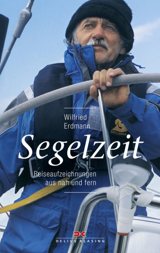 Wilfried Erdmann: Segelzeit