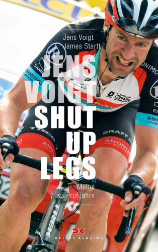 Jens Voigt: Jens Voigt: Shut Up Legs