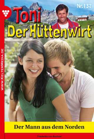 Friederike von Buchner: Der Mann aus dem Norden
