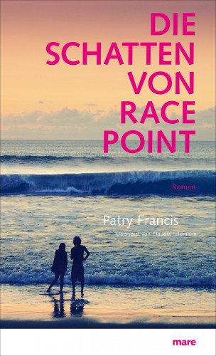 Patry Francis: Die Schatten von Race Point