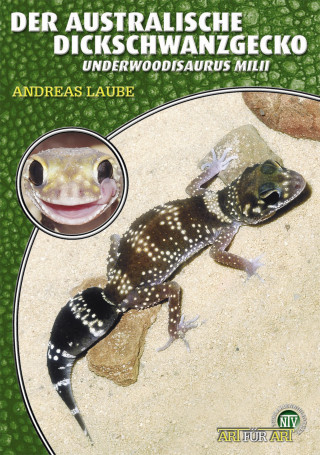 Andreas Laube: Der Australische Dickschwanzgecko