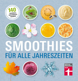 Astrid Büscher: Smoothies für alle Jahreszeiten