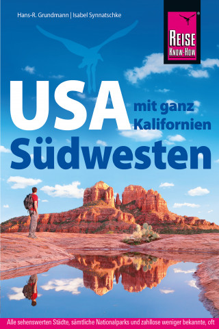 Hans-R. Grundmann, Isabel Synnatschke: USA Südwesten mit ganz Kalifornien
