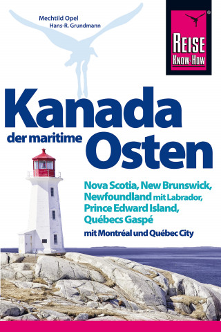Mechtild Opel, Hans-R. Grundmann: Kanada, der maritime Osten