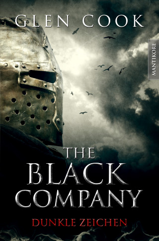 Glen Cook: The Black Company 3 - Dunkle Zeichen