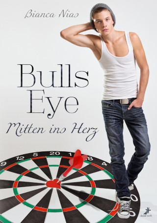 Bianca Nias: Bulls Eye - Mitten ins Herz