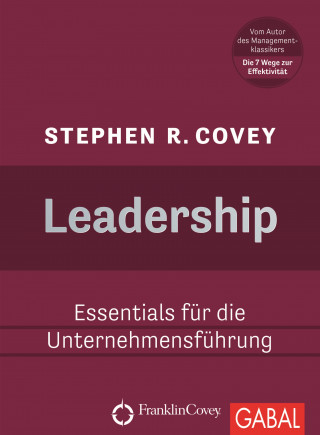 Stephen R. Covey: Leadership