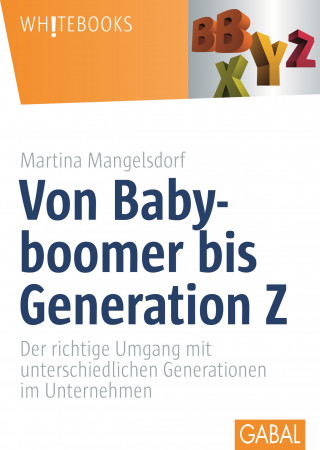 Martina Mangelsdorf: Von Babyboomer bis Generation Z