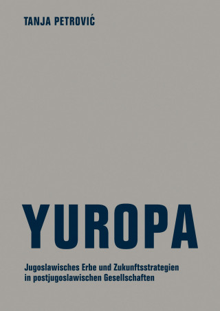 Tanja Petrović: Yuropa