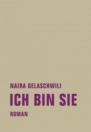 Naira Gelaschwili: Ich bin sie