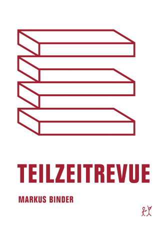 Markus Binder: Teilzeitrevue