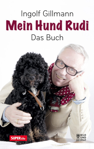 Ingolf Gillmann: Mein Hund Rudi