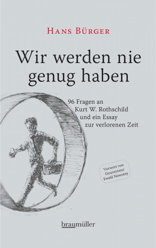 Hans Bürger: Wir werden nie genug haben