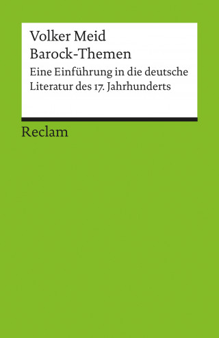 Volker Meid: Barock-Themen. Eine Einführung in die deutsche Literatur des 17. Jahrhunderts