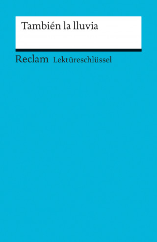 Renate Mai: Lektüreschlüssel. También la lluvia