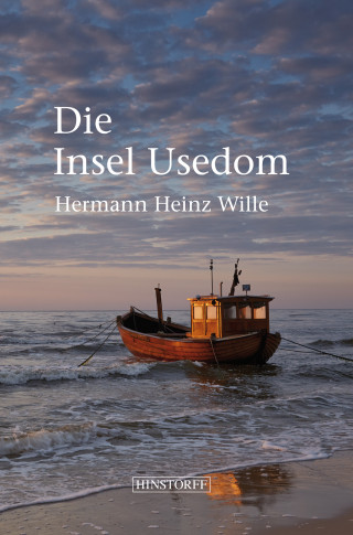 Hermann Heinz Wille: Die Insel Usedom