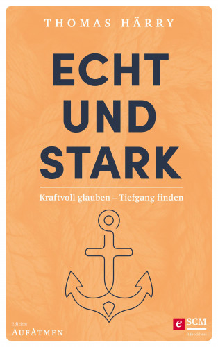 Thomas Härry: Echt und stark