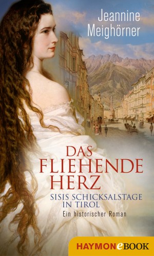 Jeannine Meighörner: Das fliehende Herz