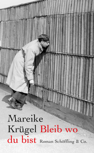Mareike Krügel: Bleib wo du bist