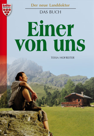 Tessa Hofreiter: Der neue Landdoktor