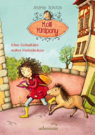 Andrea Schütze: Molli Minipony - Eine Schultüte voller Haferkekse (Bd. 2)