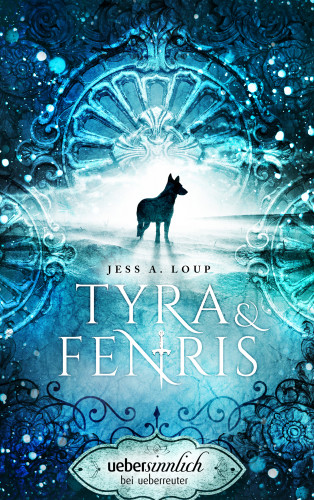 Jess A. Loup: Tyra & Fenris