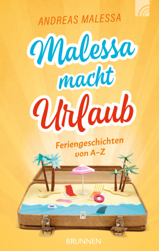 Andreas Malessa: Malessa macht Urlaub