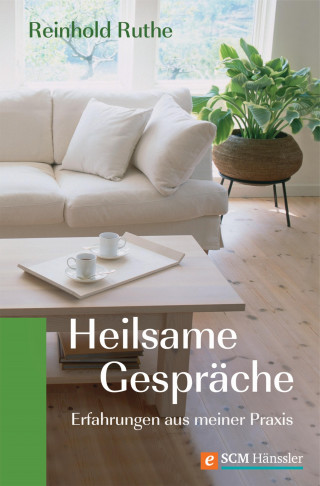 Reinhold Ruthe: Heilsame Gespräche