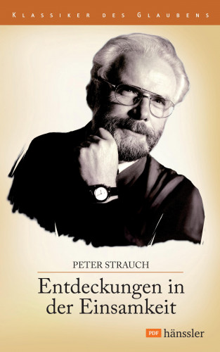 Peter Strauch: Entdeckungen in der Einsamkeit