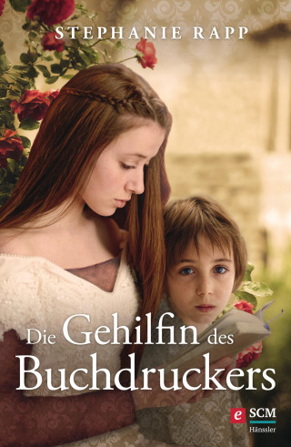 Stephanie Rapp: Die Gehilfin des Buchdruckers