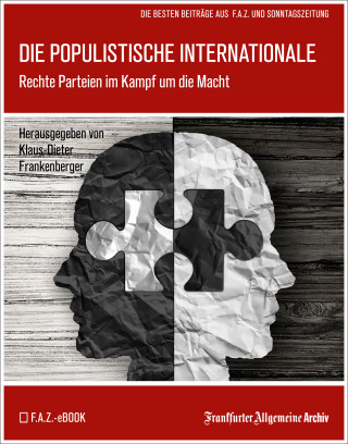 Frankfurter Allgemeine Archiv: Die populistische Internationale