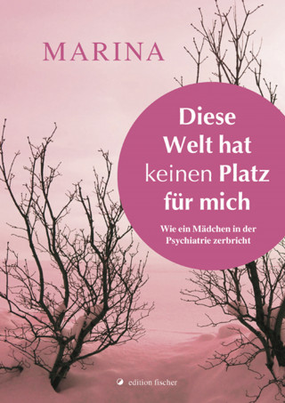 Marina: Diese Welt hat keinen Platz für mich