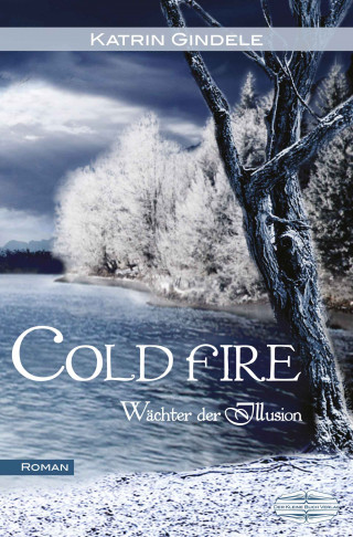 Katrin Gindele: Cold Fire