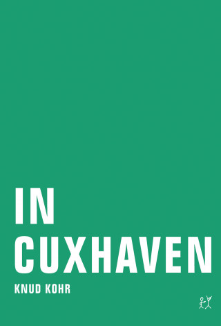 Knud Kohr: In Cuxhaven
